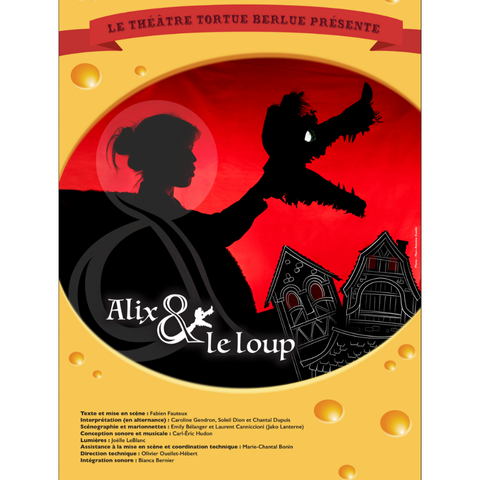 l'affiche du spectacle Alix et le loup montrant l'image d'une fille qui tient dans sa main la tête d'un loup qui a la bouche grande ouverte