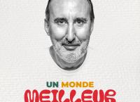 Photo de Martin Petit en noir et blanc avec écrit un monde meilleur en couleur en dessous